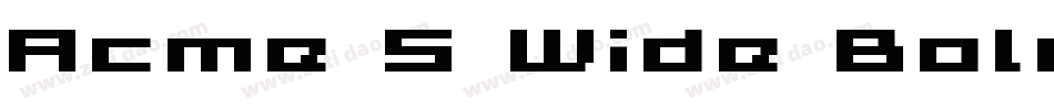 Acme 5 Wide Bold字体转换